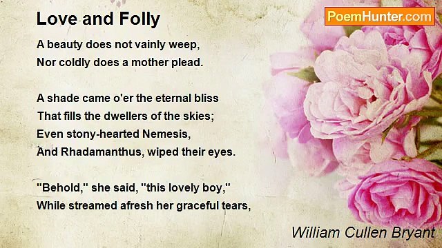 William Cullen Bryant - Love and Folly