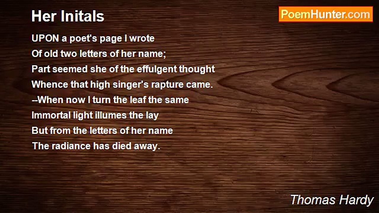 Thomas Hardy - Her Initals