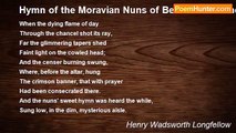 Henry Wadsworth Longfellow - Hymn of the Moravian Nuns of Bethlehem at the Consecration of Pulaski's Banner