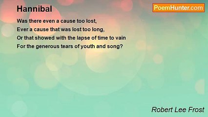 Robert Lee Frost - Hannibal