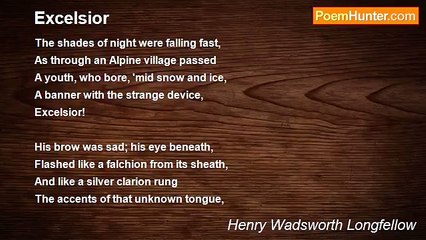 Henry Wadsworth Longfellow - Excelsior