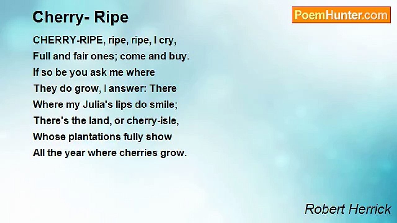 Robert Herrick - Cherry- Ripe