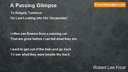Robert Lee Frost - A Passing Glimpse