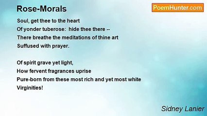 Sidney Lanier - Rose-Morals