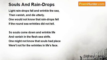 Sidney Lanier - Souls And Rain-Drops