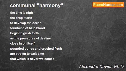 Alexandre Xavier, Ph.D - communal "harmony"