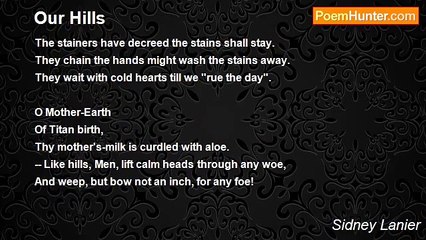 Sidney Lanier - Our Hills