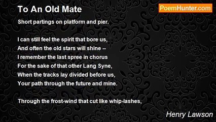 Henry Lawson - To An Old Mate