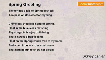 Sidney Lanier - Spring Greeting