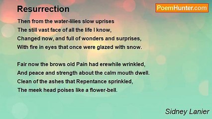 Sidney Lanier - Resurrection