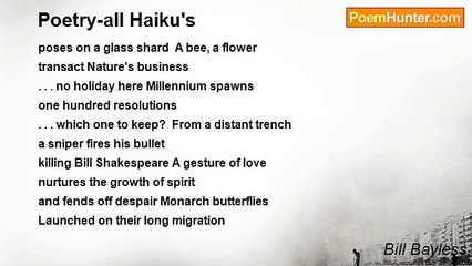 Bill Bayless - Poetry-all Haiku's