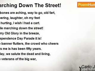 Carlo J. Flores - Marching Down The Street!