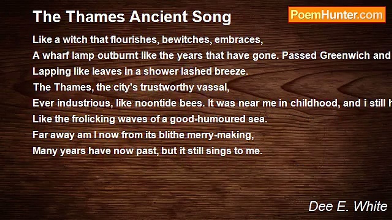 Dee E. White - The Thames Ancient Song