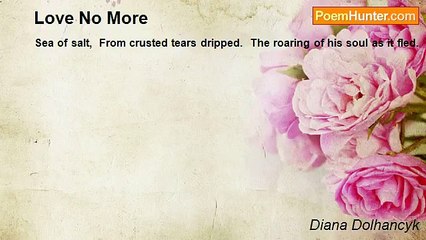 Diana Dolhancyk - Love No More