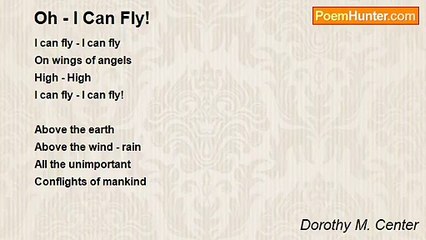 Dorothy M. Center - Oh - I Can Fly!