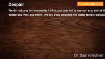 Dr. Sam Friedman - Despair