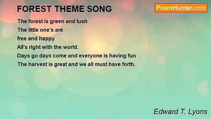 Edward T. Lyons - FOREST THEME SONG