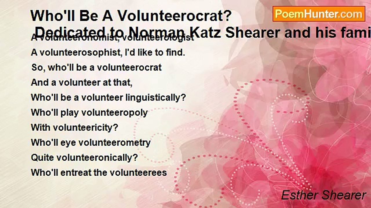 Esther Shearer - Who'll Be A Volunteerocrat?  Dedicated to Norman Katz Shearer and his family