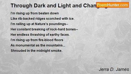 Jerra D. James - Through Dark and Light and Changing Mists