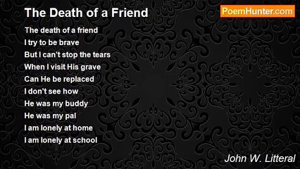 John W. Litteral - The Death of a Friend