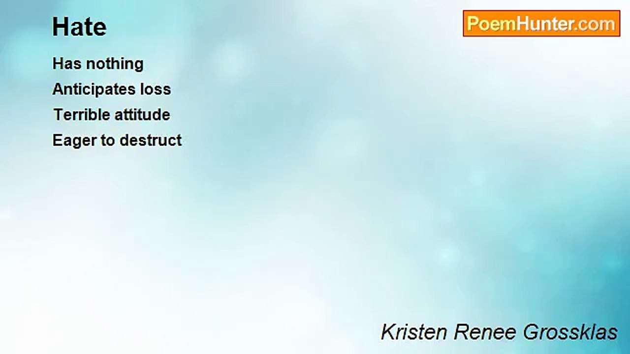 Kristen Renee Grossklas - Hate
