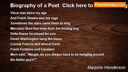 Marjorie Henderson - Biography of a Poet  Click here to listen to Biography of a Poet