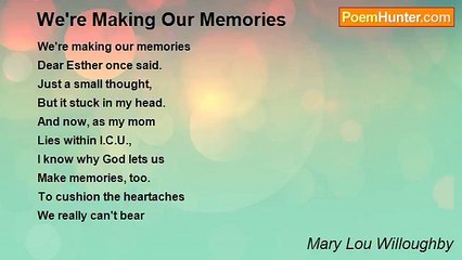 Mary Lou Willoughby - We're Making Our Memories