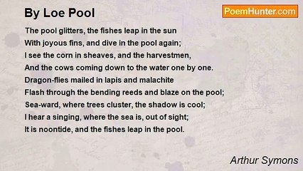 Arthur Symons - By Loe Pool