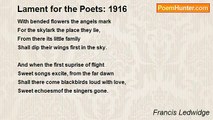 Francis Ledwidge - Lament for the Poets: 1916