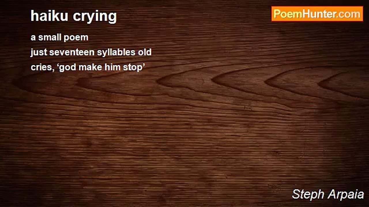 Steph Arpaia - haiku crying