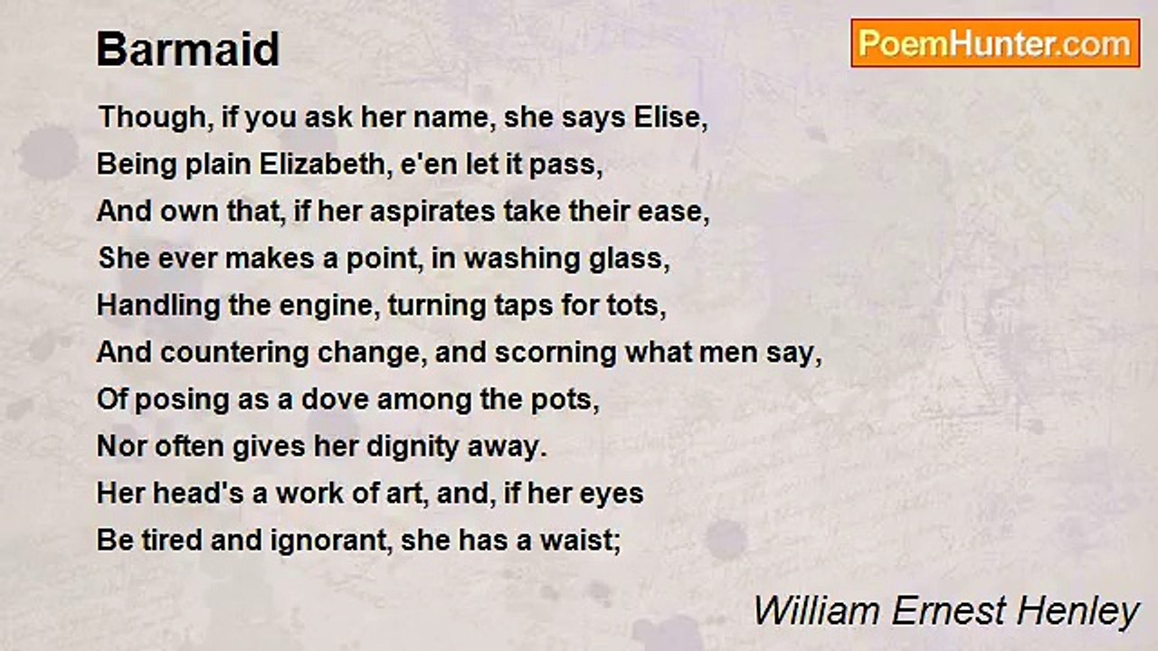 William Ernest Henley - Barmaid