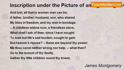 James Montgomery - Inscription under the Picture of an Aged Negro-woman