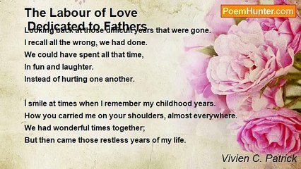 Vivien C. Patrick - The Labour of Love Dedicated to Fathers