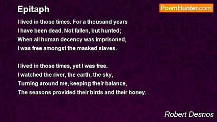 Robert Desnos - Epitaph