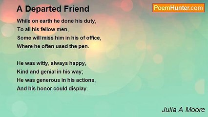 Julia A Moore - A Departed Friend