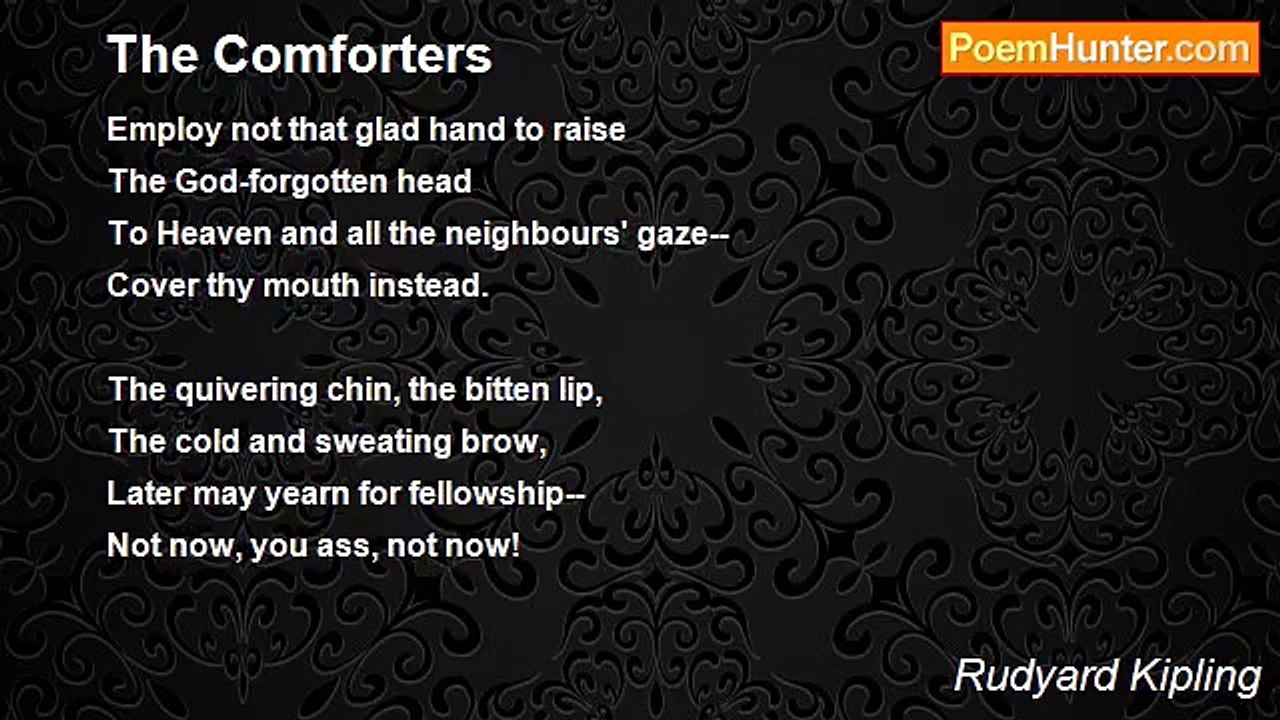 Rudyard Kipling - The Comforters
