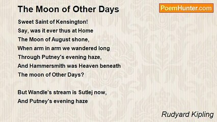 Rudyard Kipling - The Moon of Other Days