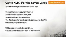 Ezra Pound - Canto XLIX: For the Seven Lakes