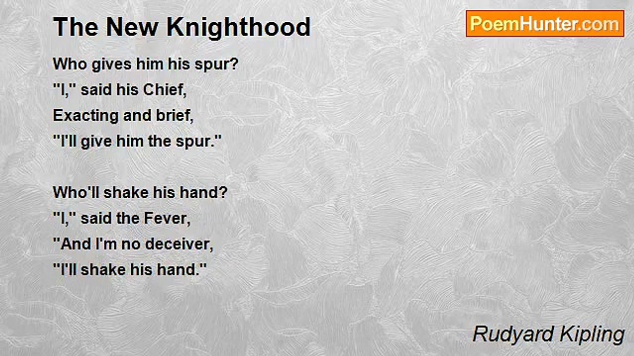 Rudyard Kipling - The New Knighthood