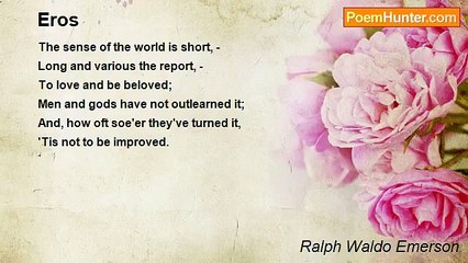 Ralph Waldo Emerson - Eros