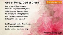 Henry Francis Lyte - God of Mercy, God of Grace