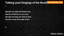 Hilaire Belloc - Talking (and Singing) of the Nordic Man