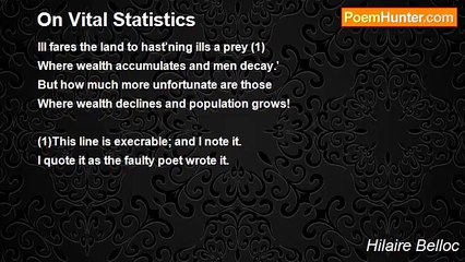 Hilaire Belloc - On Vital Statistics