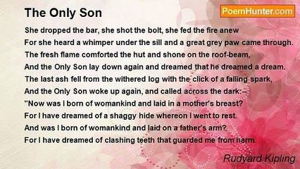 Rudyard Kipling - The Only Son