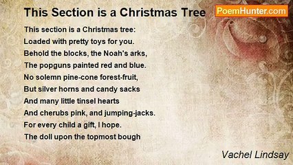 Vachel Lindsay - This Section is a Christmas Tree