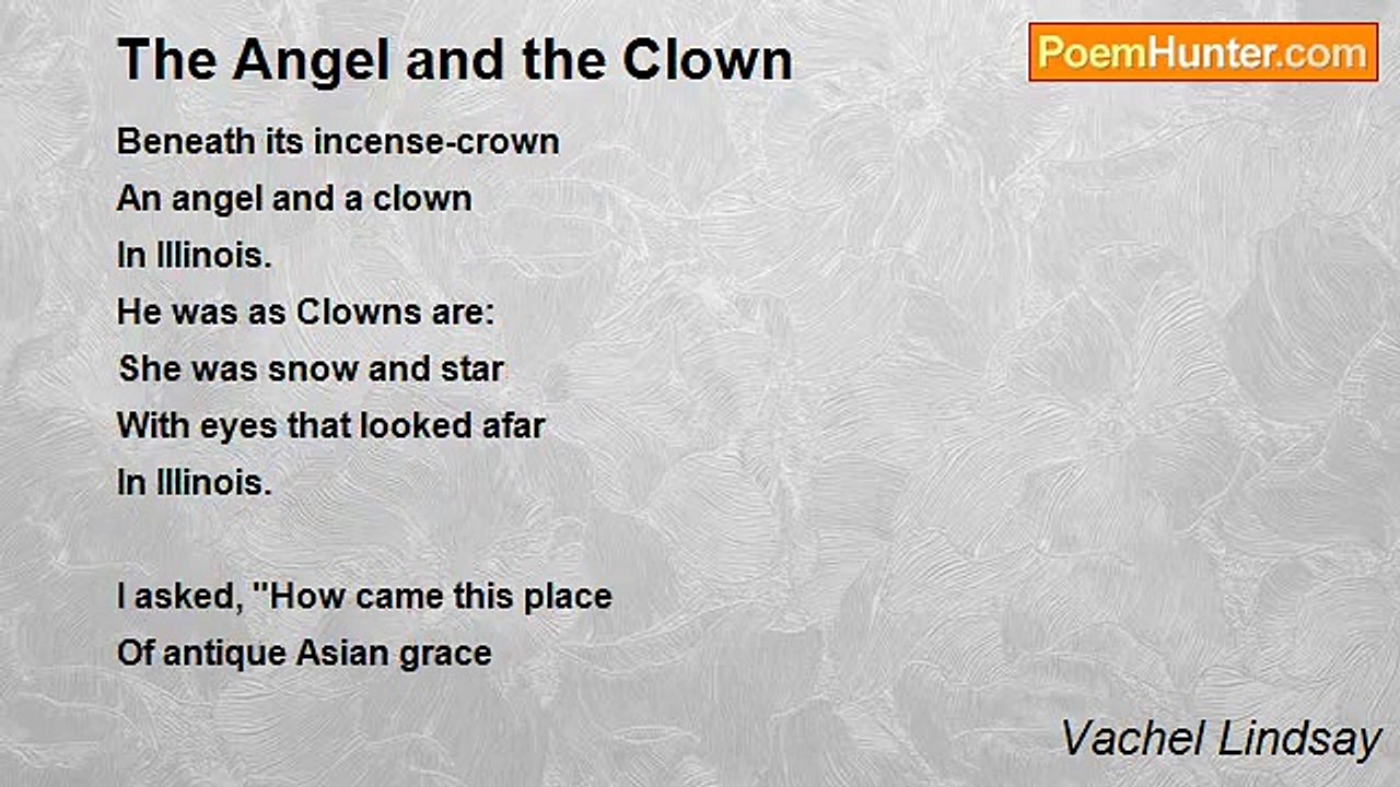Vachel Lindsay - The Angel and the Clown