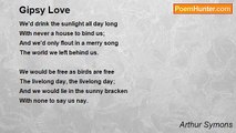 Arthur Symons - Gipsy Love