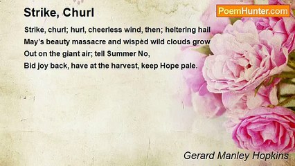 Gerard Manley Hopkins - Strike, Churl