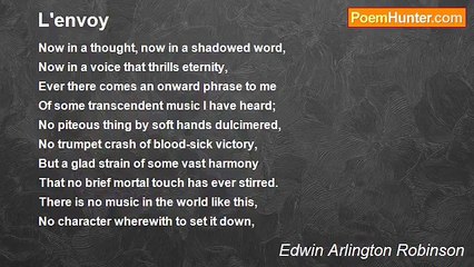 Edwin Arlington Robinson - L'envoy