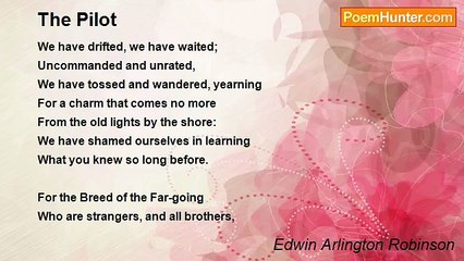 Edwin Arlington Robinson - The Pilot